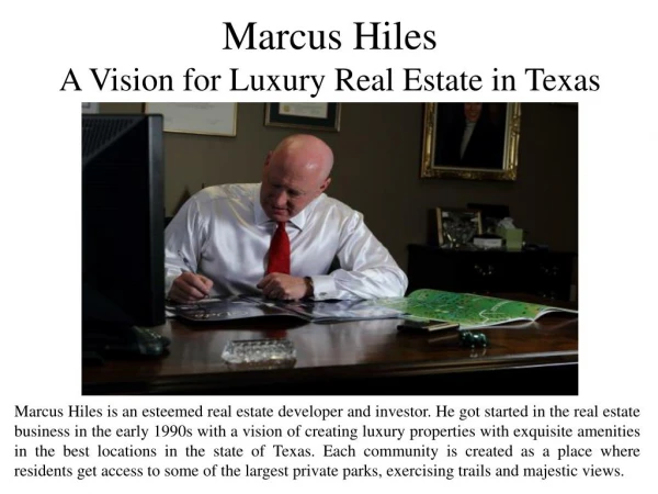 Marcus Hiles - A Vision for Luxury Real Estate in Texas