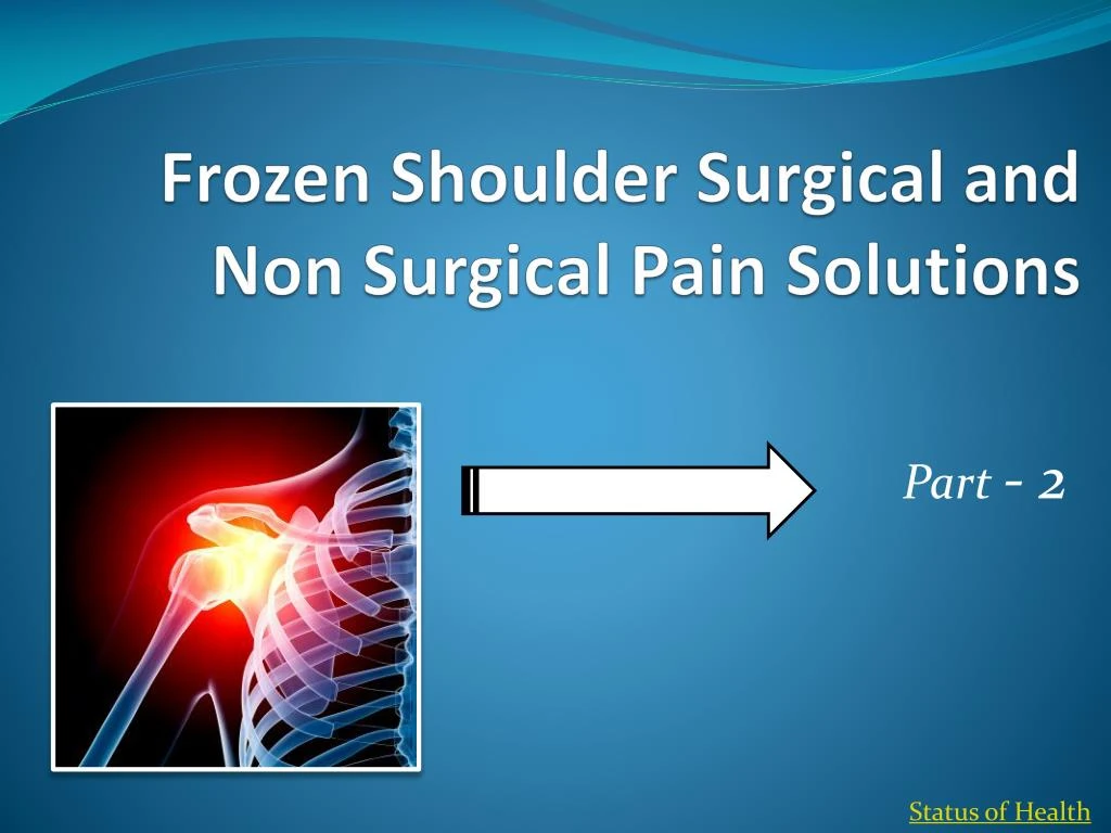 frozen shoulder surgical and non surgical pain solutions