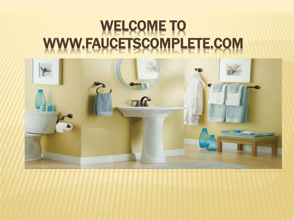 welcome to www faucetscomplete com