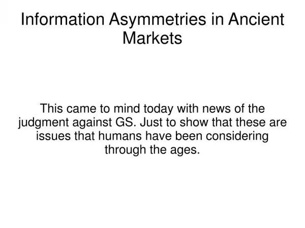 Information Asymmetries in Ancient Markets