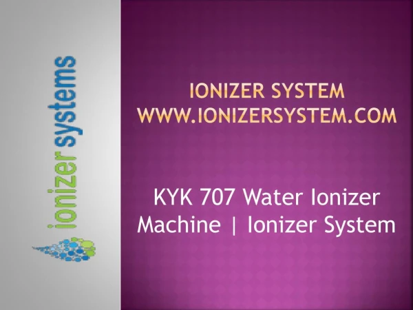 KYK 707 Water Ionizer Machine | KYK 707 | Ionizer System