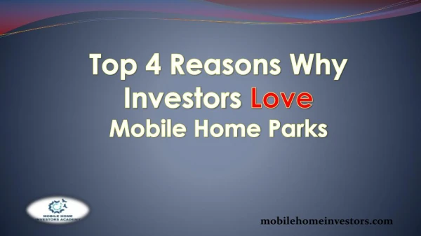 Top 4 Reasons Why Investors Love Mobile Home Parks