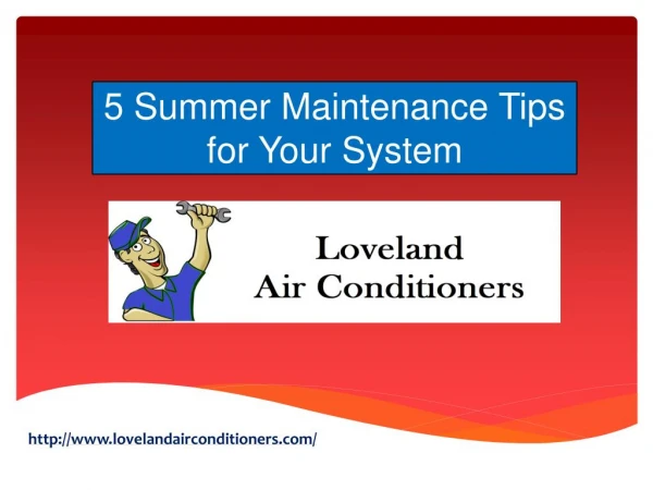 5 Summer Maintenance Tips for Your System
