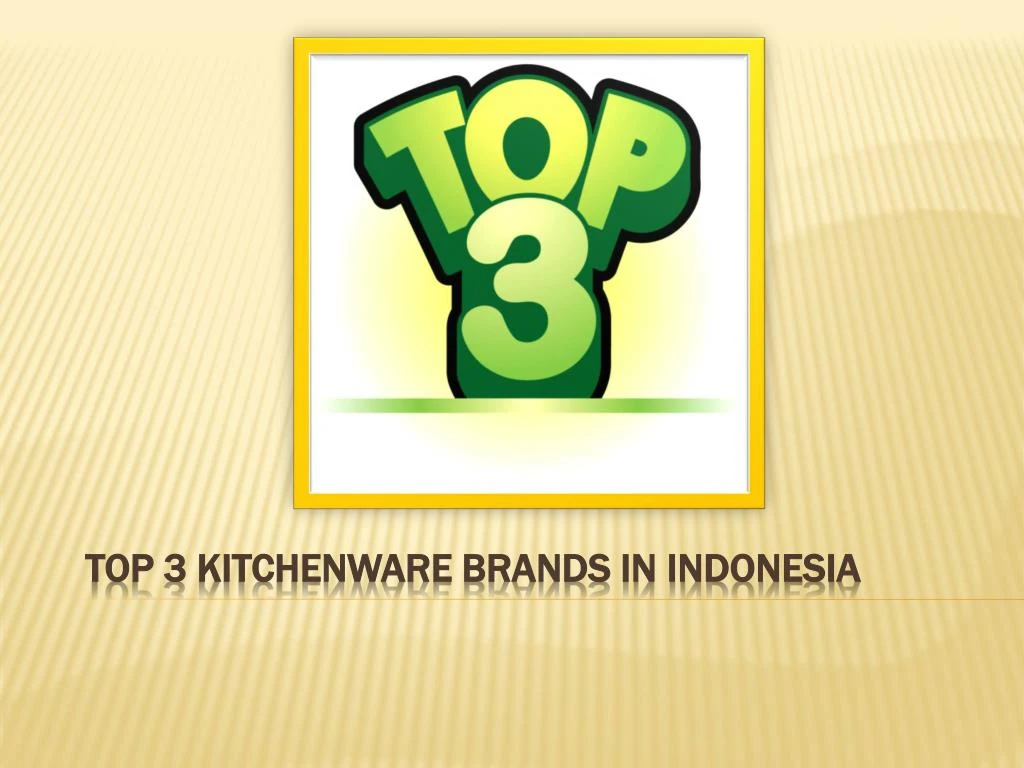 top 3 kitchenware brands in indonesia