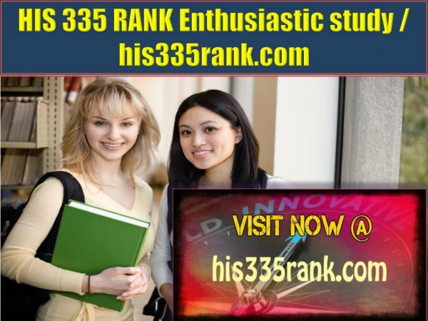 HIS 335 RANK Enthusiastic study / his335rank.com