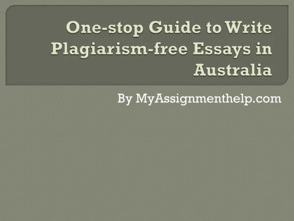 One-stop Guide to Write Plagiarism-free Essays in Australia