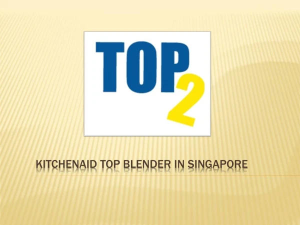 Top KitchenAid Blender in Singapore