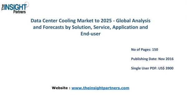 Data Center Cooling Market Growth, Trends, Industry Analysis and Forecast to 2025– The Insight Partners