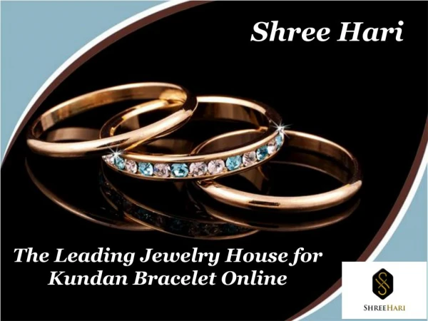 The Leading Jewelry House for Kundan Bracelet Online