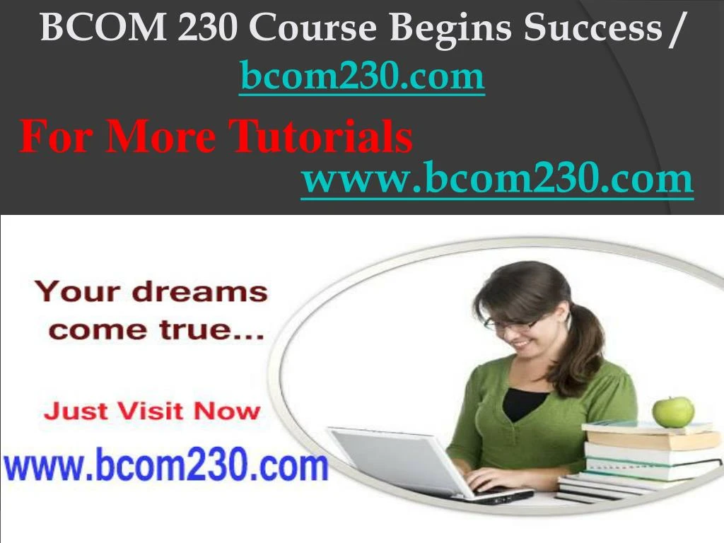 bcom 230 course begins success bcom230 com