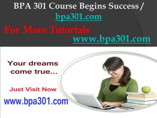BPA 301 Course Begins Success / bpa301dotcom