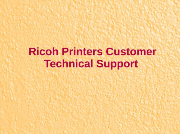Ricoh Printers Customer Technical Support