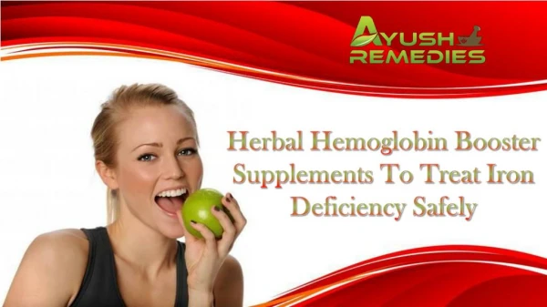Herbal Hemoglobin Booster Supplements To Treat Iron Deficiency Safely