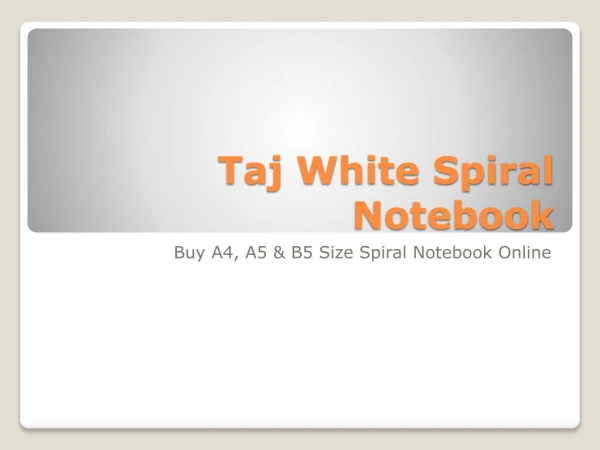 Tajwhite Spiral Notebook Online