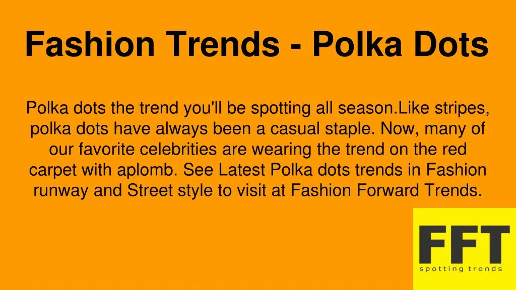 fashion trends polka dots