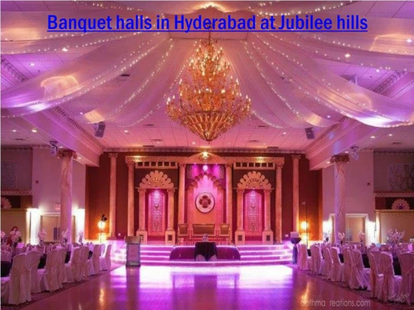 Banquet halls in Hyderabad at Jubilee hills