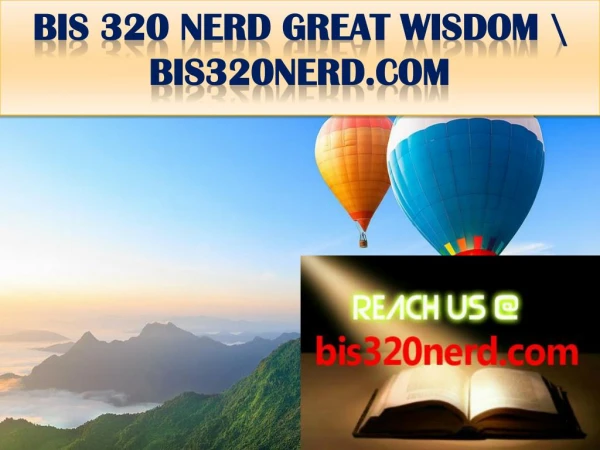 BIS 320 NERD GREAT WISDOM \ bis320nerd.com