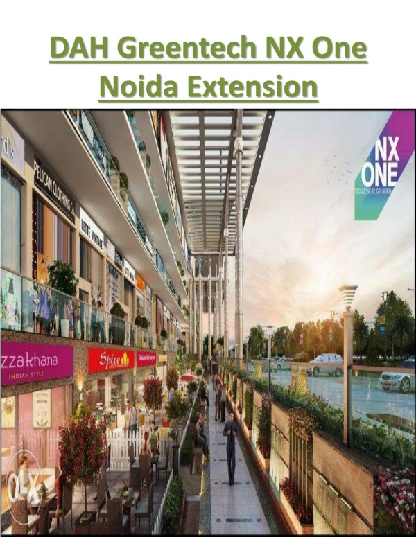 DAH Greentech NX One Noida Extension