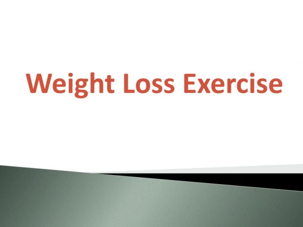 Top Exercises For Weight Loss