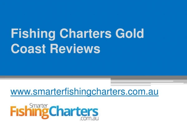 Fishing charters Gold Coast Reviews - www.smarterfishingcharters.com.au