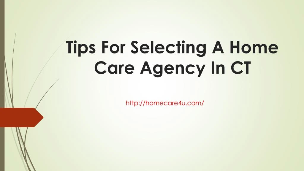 tips for selecting a home care agency in ct