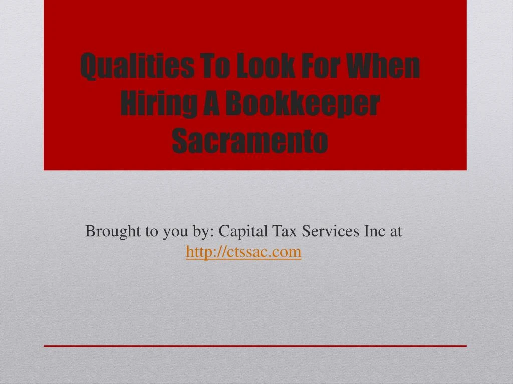 qualities to look for when hiring a bookkeeper sacramento