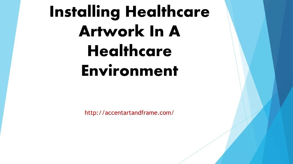 the benefits of installing healthcare artwork in a healthcare environment