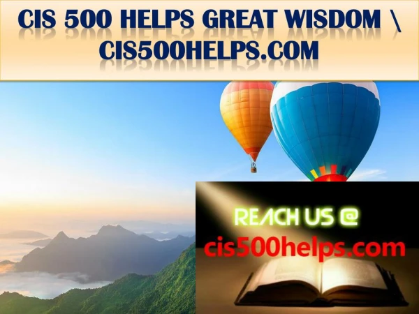 CIS 500 HELPS GREAT WISDOM \ cis500helps.com