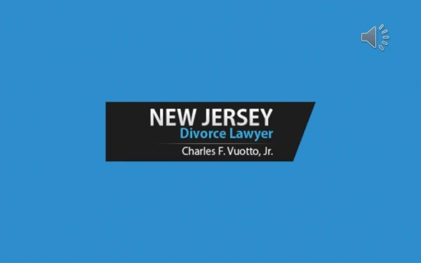 Divorce Lawyer in NJ - Charles F. Vuotto, Jr.