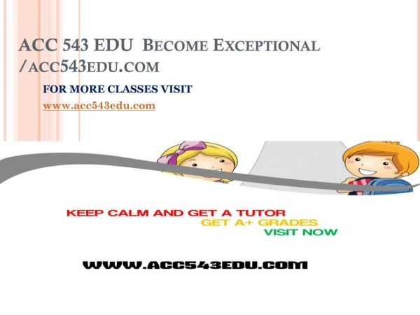 ACC 543 EDU Become Exceptional /acc543edu.com