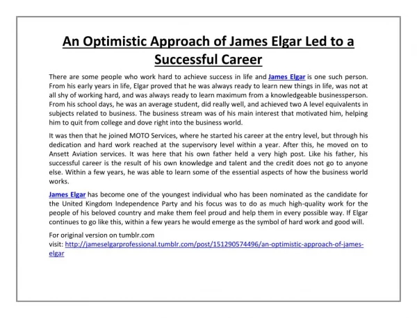 An Optimistic Approach of James Elgar Led to a Successful Career