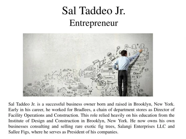 Sal Taddeo Jr. - Entrepreneur