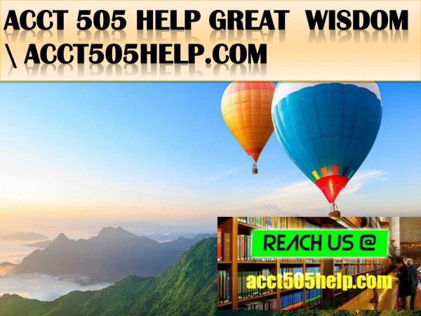 ACCT 505 HELP Great Wisdom \ acct505help.com