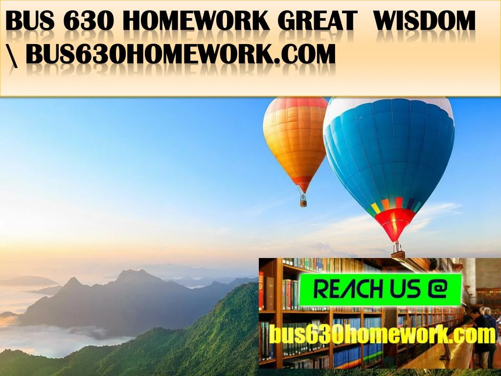 bus 630 homework great wisdom bus630homework com