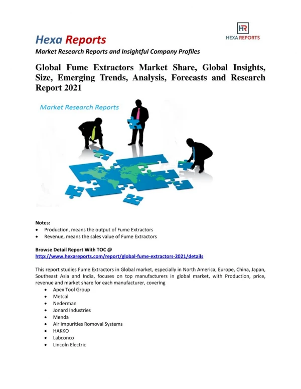 Global Fume Extractors Market Insights, Analysis and Forecasts 2021: Hexa Reports