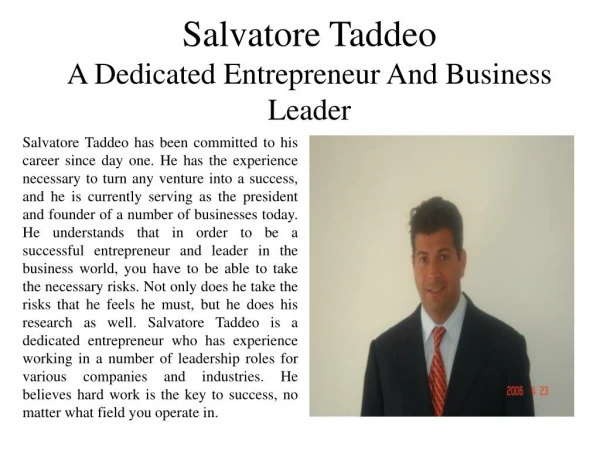 Salvatore Taddeo - A Dedicated Entrepreneur and Business Leader