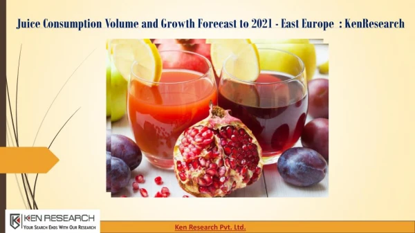 Juice Consumption (Volume and Growth) Forecast to 2021-East Europe