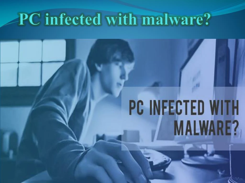 pc infected with malware