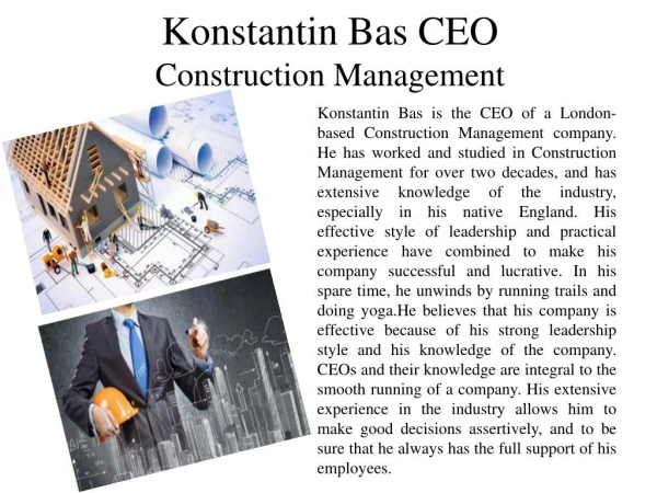 Konstantin Bas CEO - Construction Management