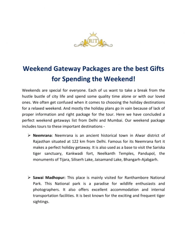 Weekend Gateway Packages are the best Gifts for Spending the Weekend!