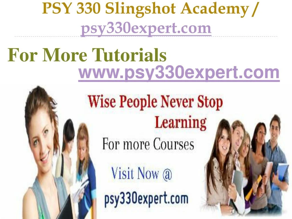 psy 330 slingshot academy psy330expert com