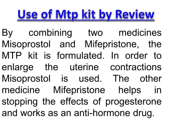 Use of Mtp kit by Review