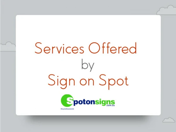 Services Offered by Sign On Spot
