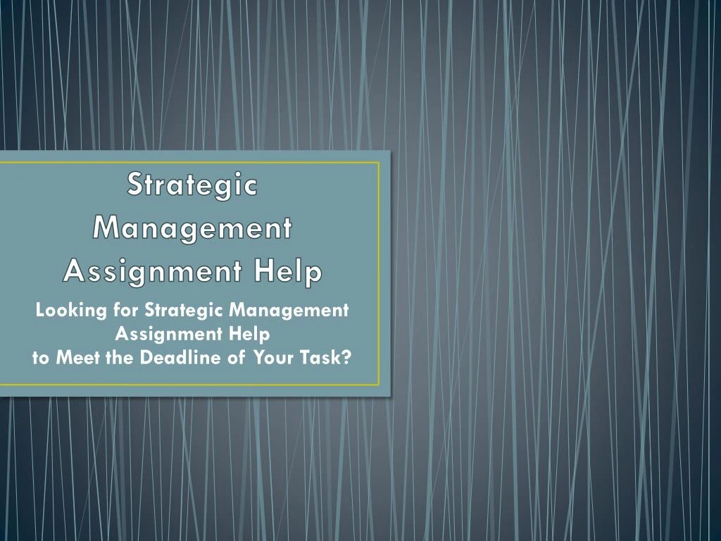 strategic management assignment help