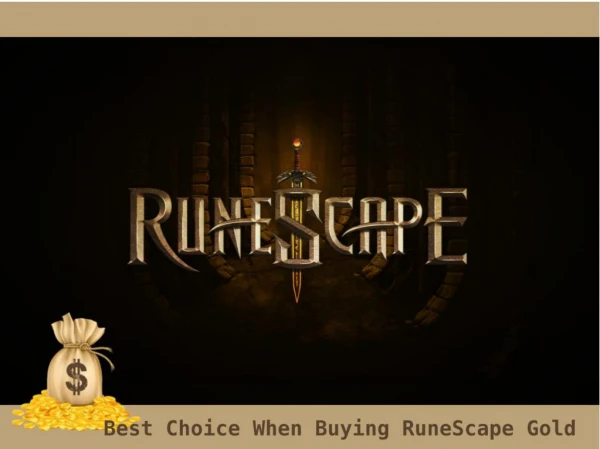 Best Choice When Buying RuneScape Gold