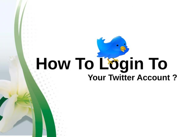 How To Login To Your Twitter Account ?