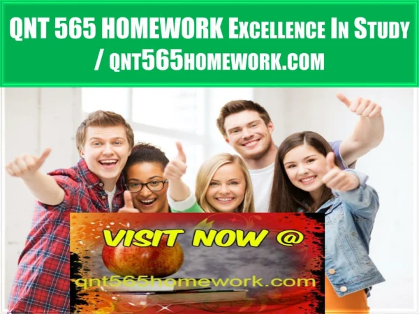 QNT 565 HOMEWORK Excellence In Study / qnt565homework.com