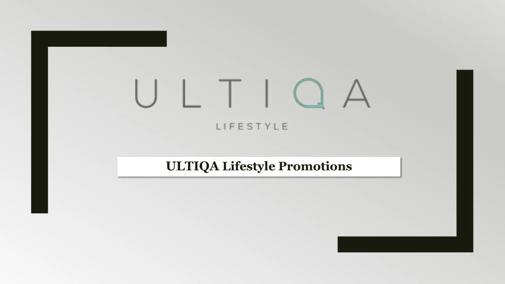 ultiqa lifestyle promotions