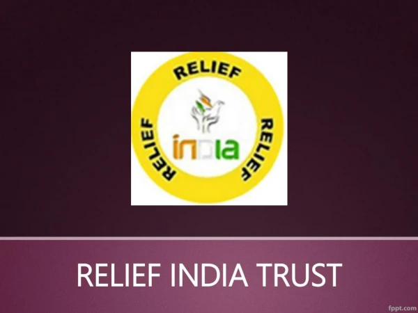 Relief india trust (protecting the global)