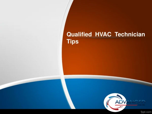 Qualified HVAC Technician Tips